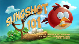 Angry Birds Toons 11 – bande annonce de l’épisode « Slingshot 101 »