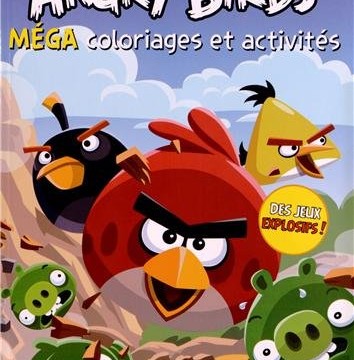 Méga coloriages et activités  : Angry Birds