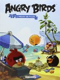 Tome 2 – Le paradis des Piggies -Angry Birds